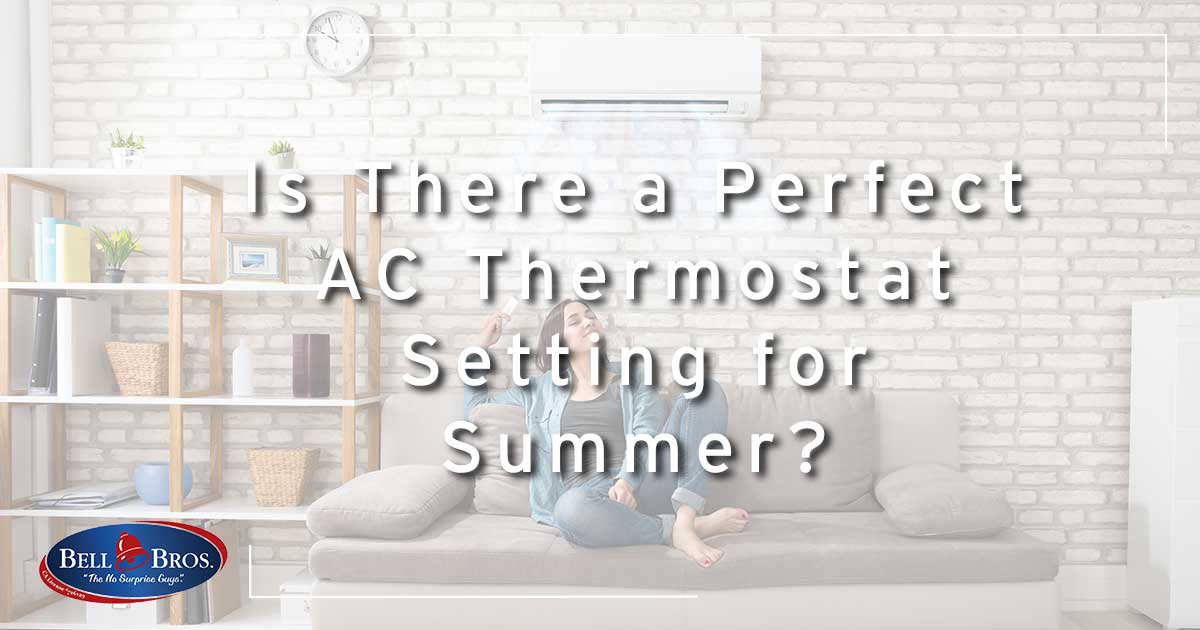 Is There a Perfect AC Thermostat Setting for Summer?