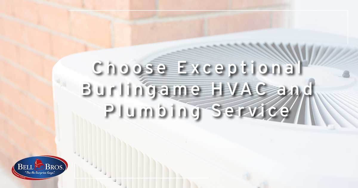 Burlingame HVAC and Plumbing Service