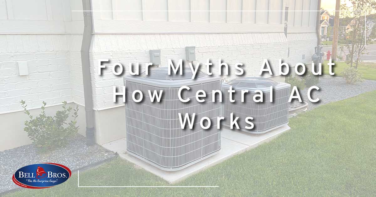 Four Myths about How Central AC Works