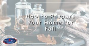 Prepare Your Home for Fall