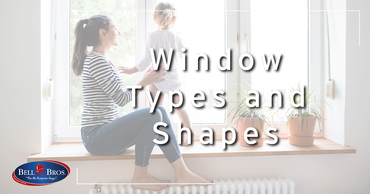 A guide to window types and shapes.
