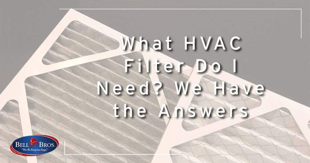 What HVAC Filter Do I Need?