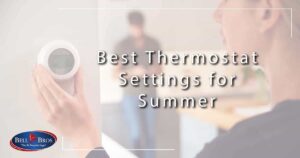 Best Thermostat Settings for Summer