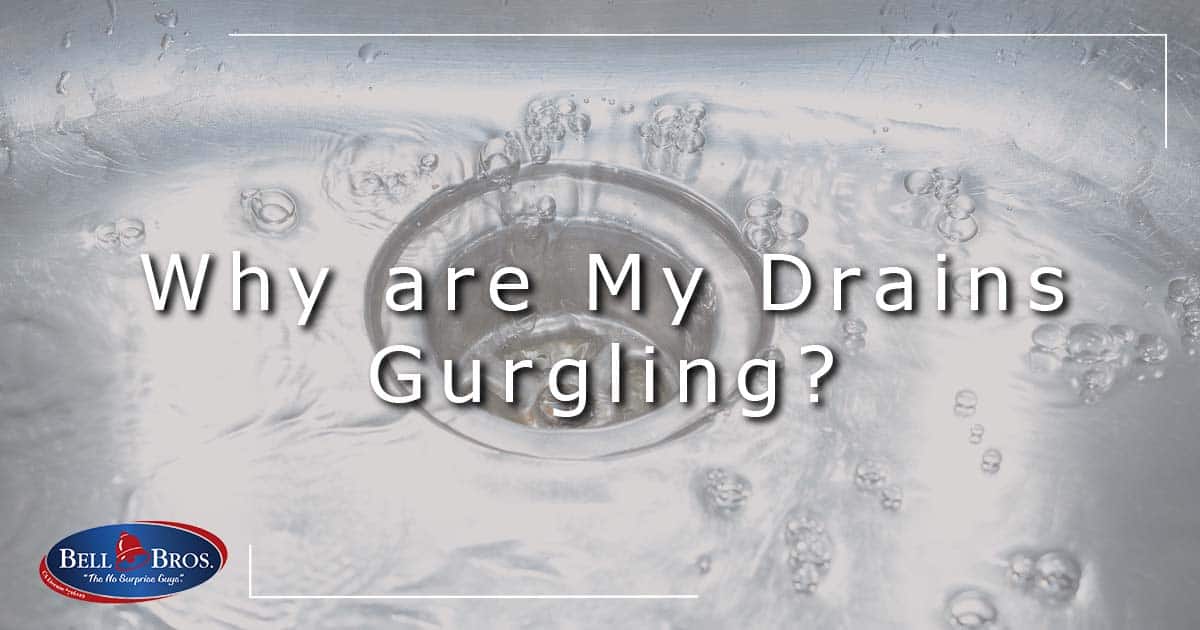 Why are My Drains Gurgling?